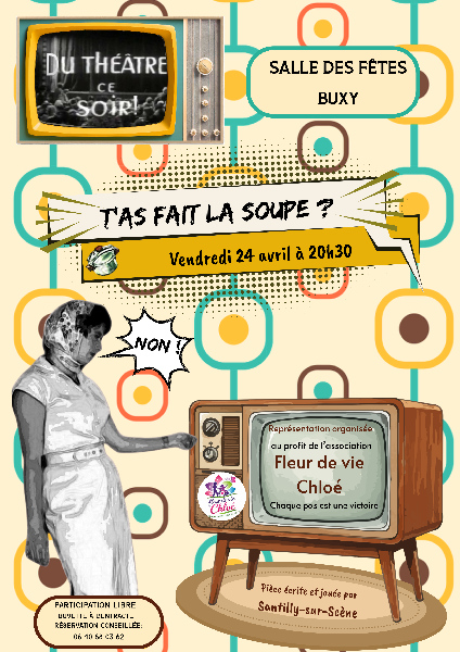 Théâtre - T'AS FAIT LA SOUPE ?